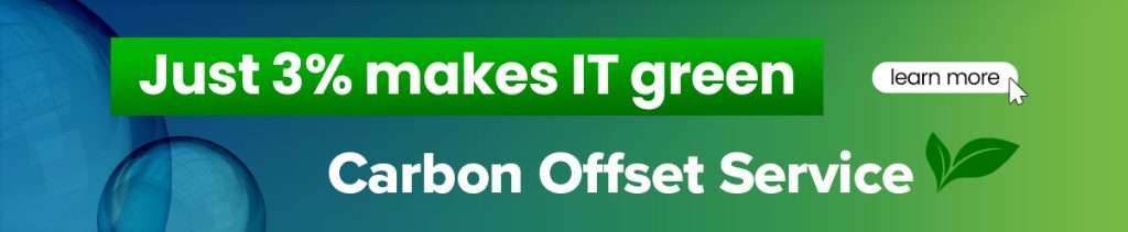 carbon offset service - just 3% makes IT green